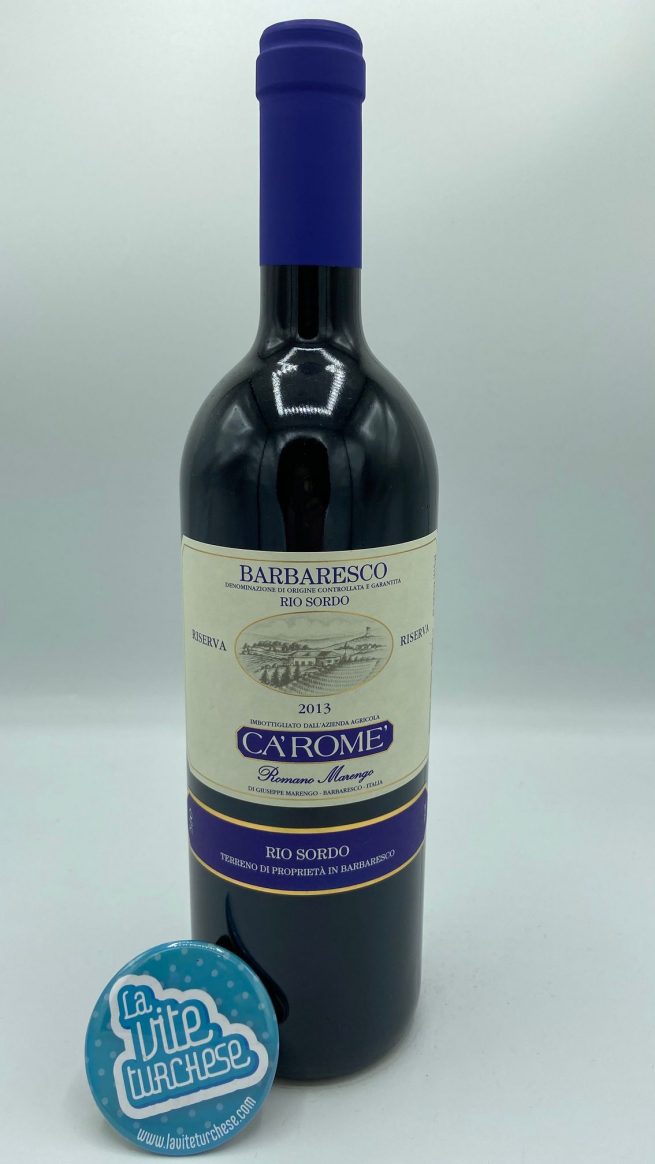 Ca' Rome' - Barbaresco Rio Sordo Riserva – 2013