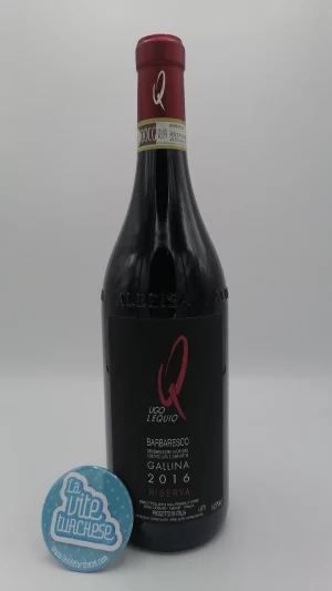 Ugo Lequio - Barbaresco Gallina Riserva produced in one of the best vineyards in the village of Neive, with 75-year-old vines.