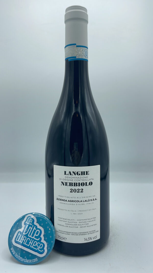 Lalu' - Langhe Nebbiolo DOC prodotto da due giovani ragazze in sole 3000 bottiglie da vigneti situati tra La Morra e Monforte.