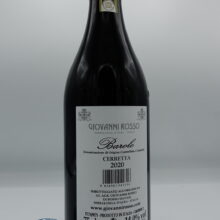 Giovanni Rosso – Barolo Cerretta prodotto nell'omonima vigna con piante di più di 30 anni a Serralunga, con suoli calcarei e argillosi.